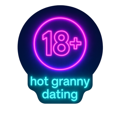 HOT GRANNY DATING